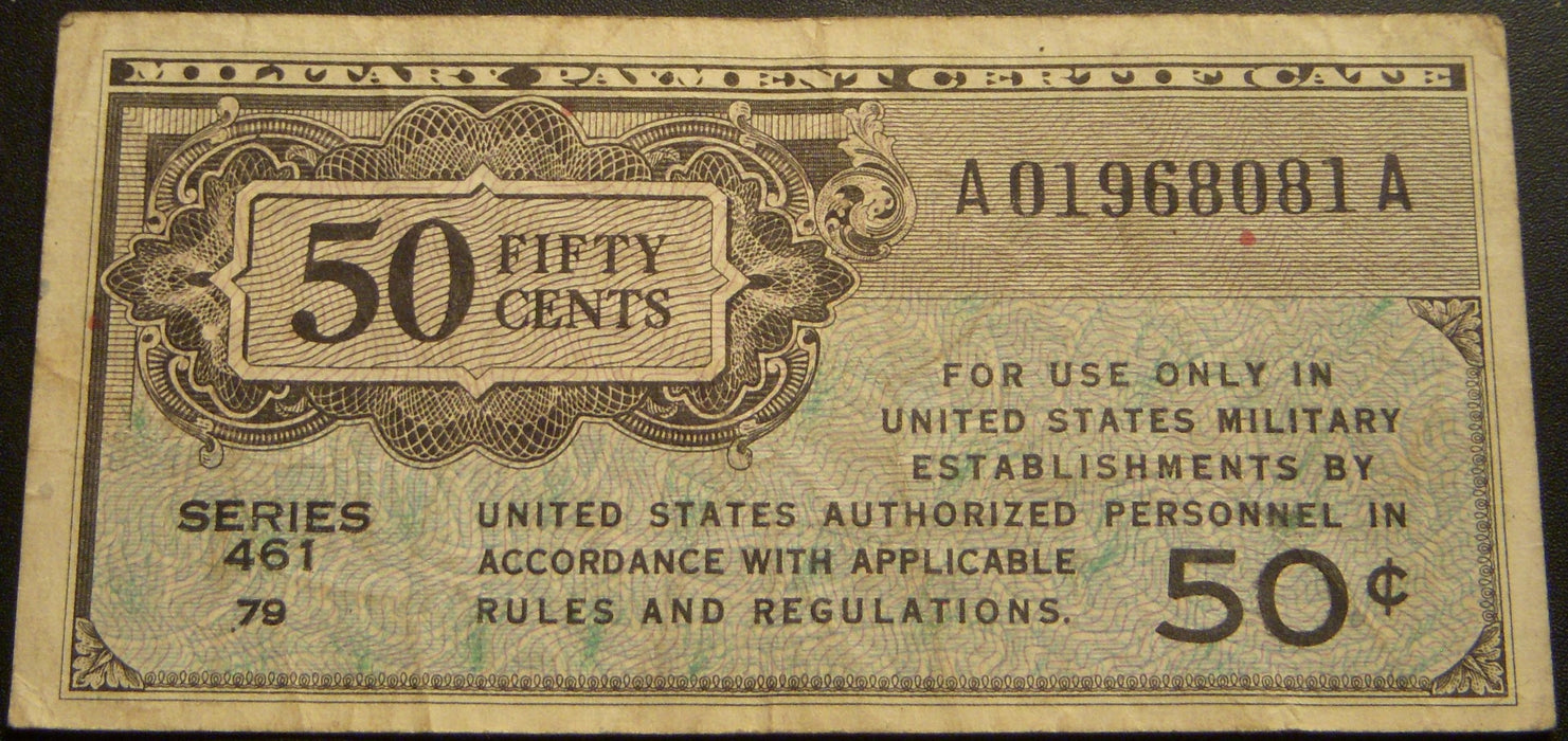 Series 461 - 50 Cents Military Payment Certificate