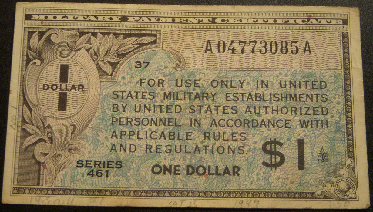 Series 461 - $1 Military Payment Certificate