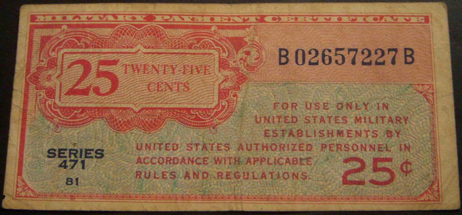 Series 471 - 25 Cents Military Payment Certificate