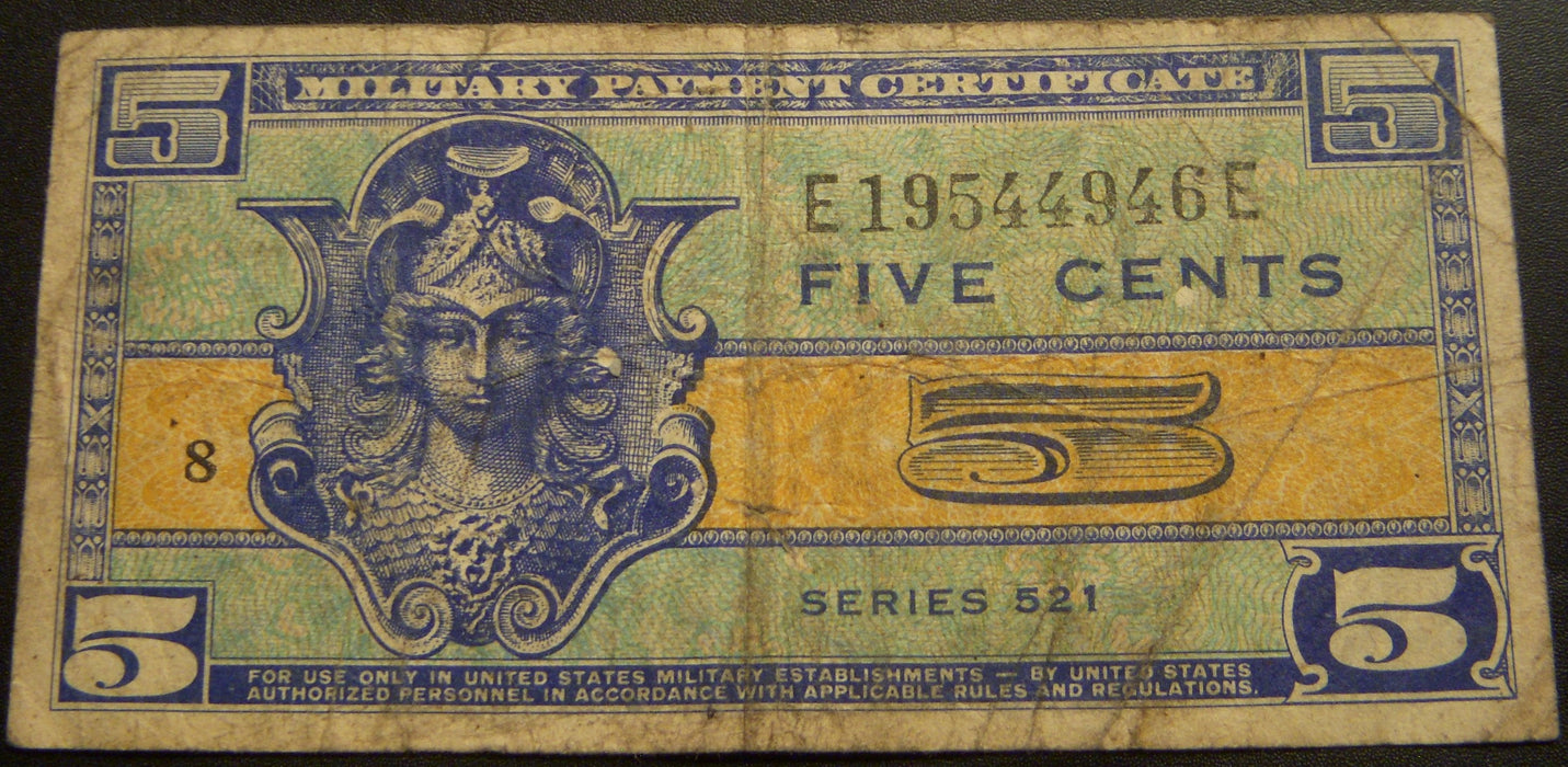 Series 521 - 5 Cents Military Payment Certificate